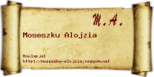 Moseszku Alojzia névjegykártya